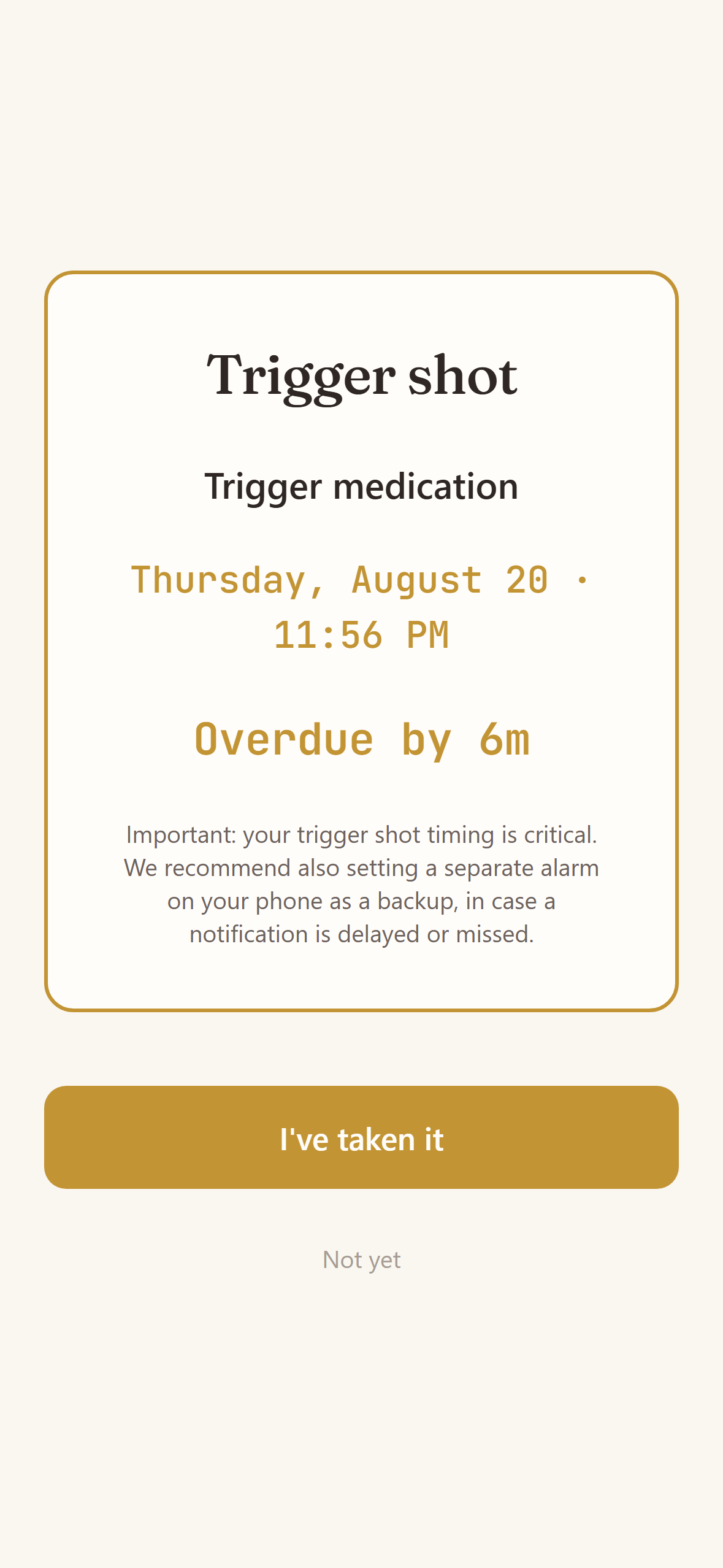 Cove trigger shot reminder screen with countdown and an I've taken it confirmation button